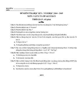 Đề kiểm tra học kì I - Năm học 2014 - 2015 môn vật lý - Khối 10d thời gian 45 phút (không kể thời gian giao đề)